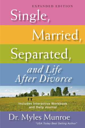 Single Married Separated Life After Divorce PB - Myles Munroe